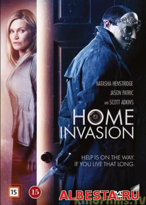 Взлом / Home Invasion (2016)