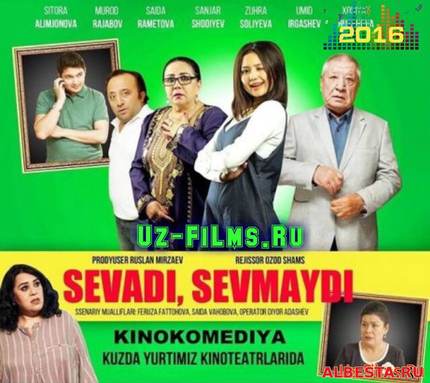 Sevadi Sevmaydi / Севади севмайди (Uzbek Kino 2016)
