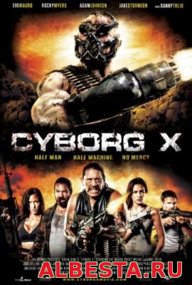 Киборг икс / Cyborg X (2016)