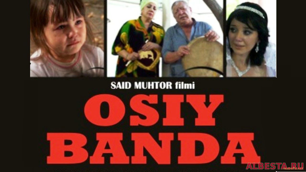 Osiy banda (uzbek kino) | Осий банда (узбек кино)