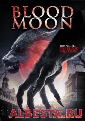 Кровавая луна / Blood Moon (2014) смотреть онлайн