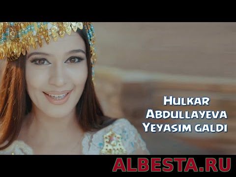 Hulkar Abdullayeva - Yeyasim galdi | Хулкар Абдуллаев - Еясим галди