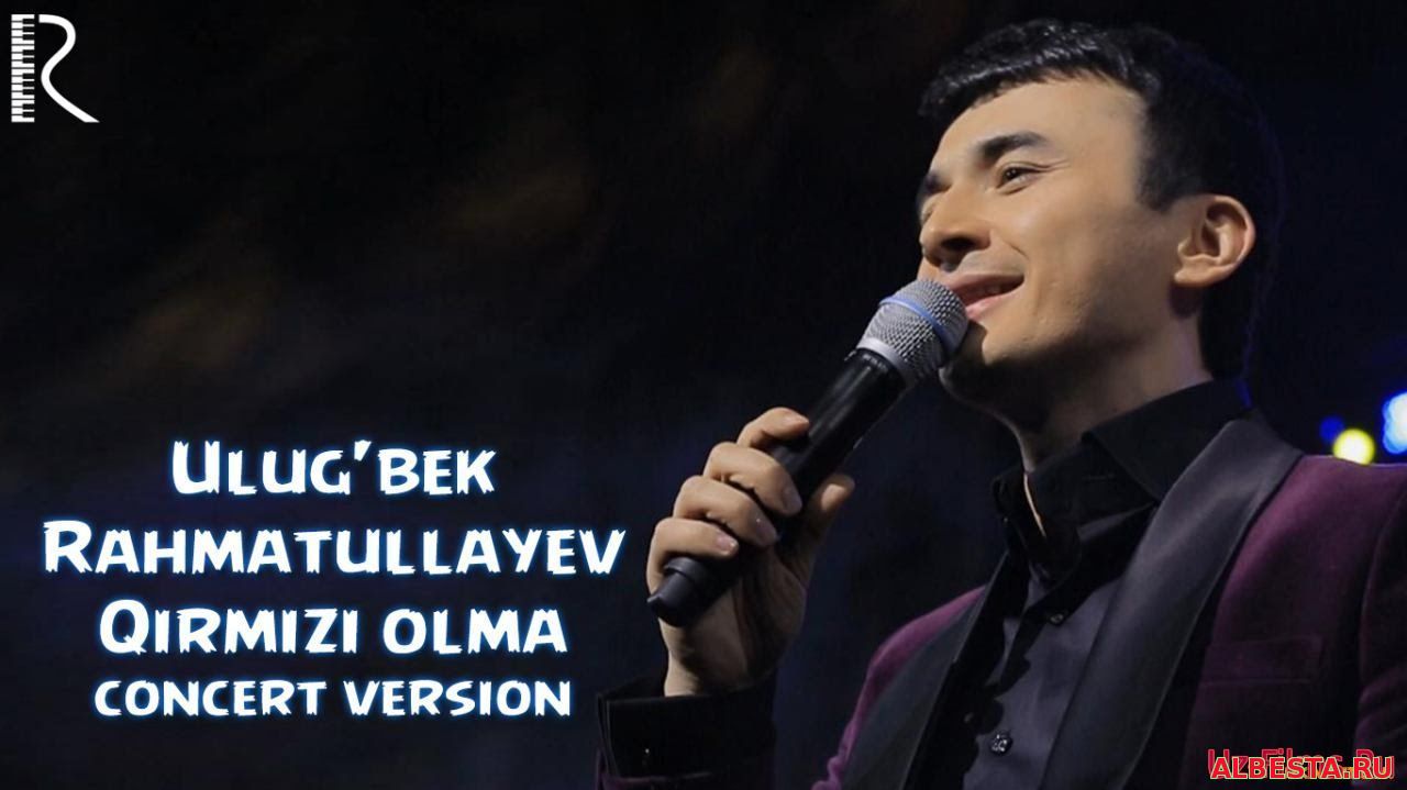 ULUG'BEK RAHMATULLAYEV - QIRMIZI OLMA (OFFICIAL CLIP 2016)