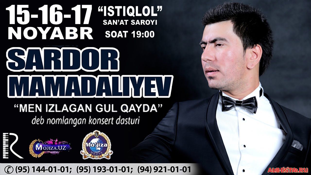 Sardor Mamadaliyev - Men izlagan gul qayda nomli konsert dasturi 2015