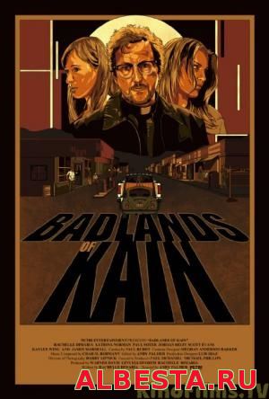 Добро пожаловать в Каин / Badlands of Kain (2016)