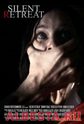 Тихий приют / Silent Retreat (2016) смотреть онлайн
