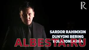 Sardor Rahimxon - Dunyoni bering bolajonlarga | Сардор Рахимхон - Дунёни беринг боложонларга
