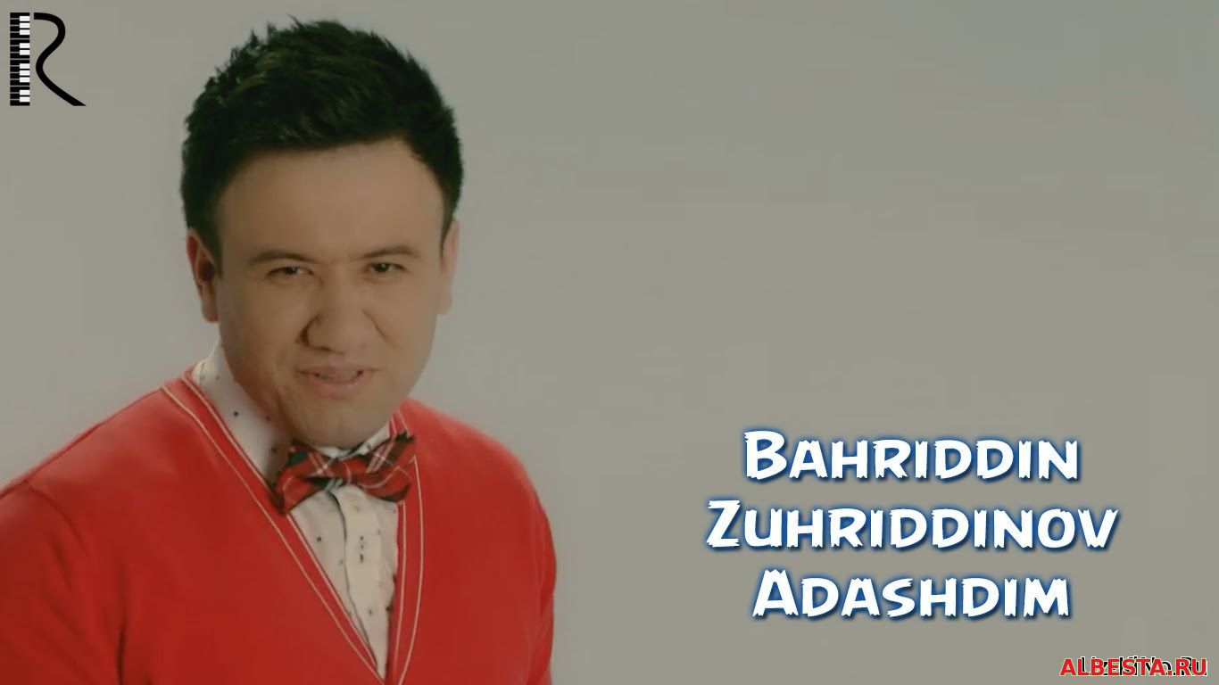 Bahriddin Zuhriddinov - Adashdim