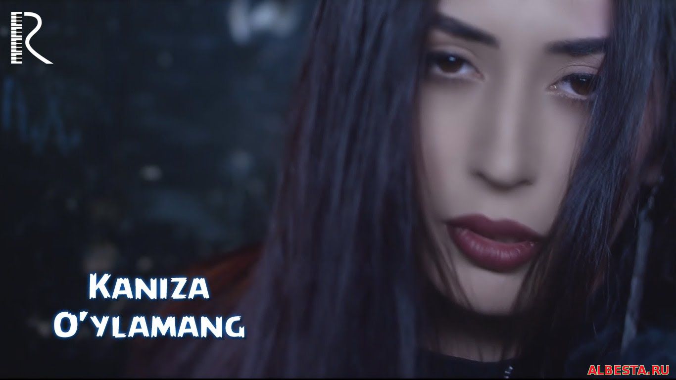 Kaniza - O'ylamang | Каниза - Уйламанг